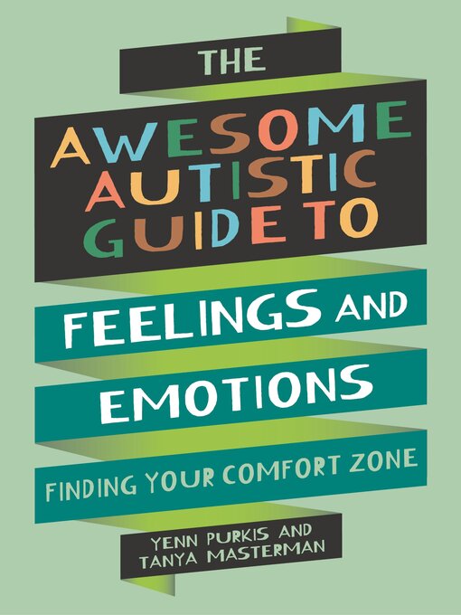 Title details for The Awesome Autistic Guide to Feelings and Emotions by Yenn Purkis - Wait list